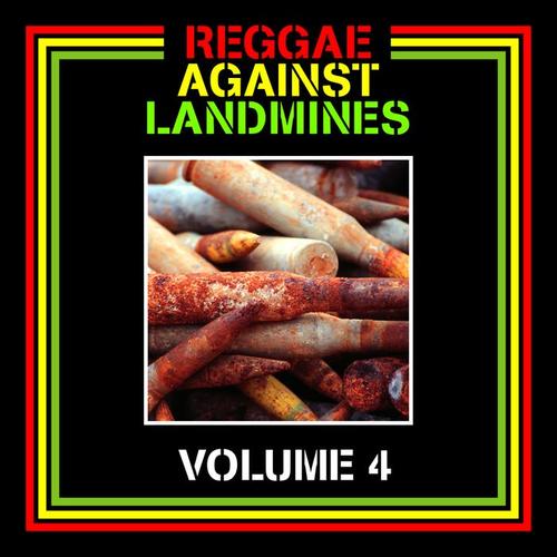 Reggae Against Landmines, Vol. 4