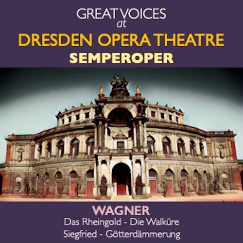 Great Voices at Dresden Opera Theatre Semperoper