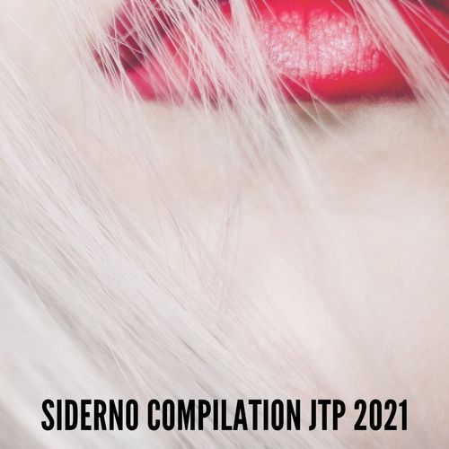 SIDERNO COMPILATION JTP 2021