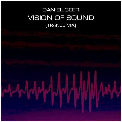 Vision of Sound (Trance Mix)