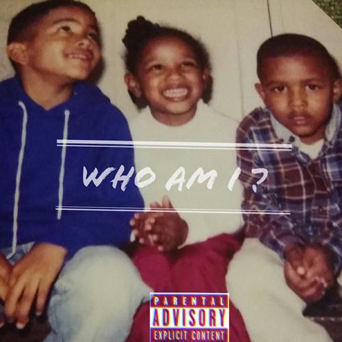 Who Am I (Explicit)