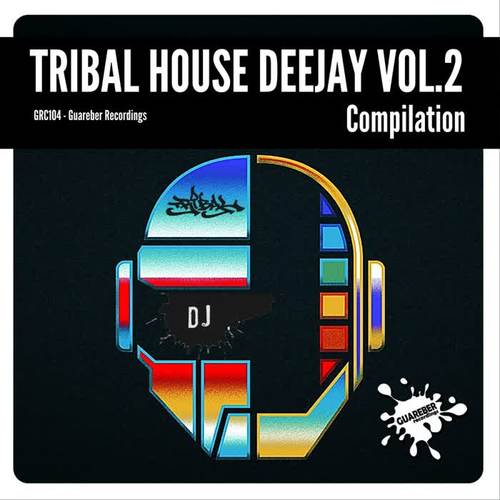 Tribal House Deejay, Vol. 2