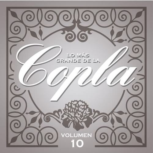 Lo Ms Grande De la Copla - Vol. 10