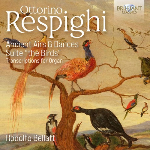 Respighi: Ancient Airs & Dances & Suite 