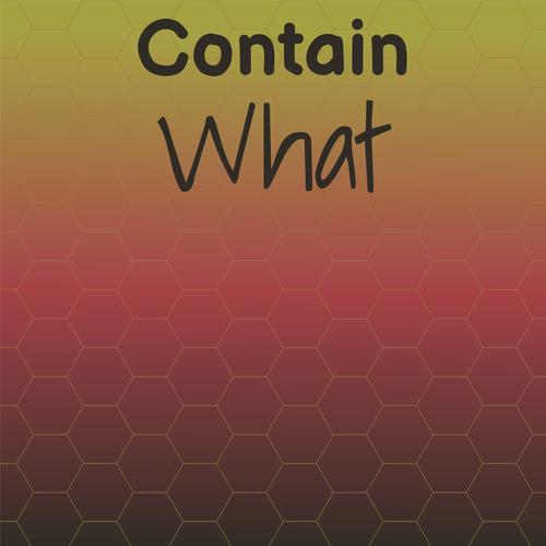 Contain What