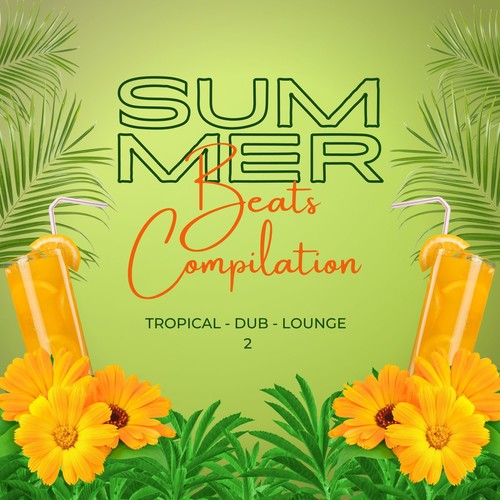 Summer Beats Compilation (Tropical Dub Lounge 2)