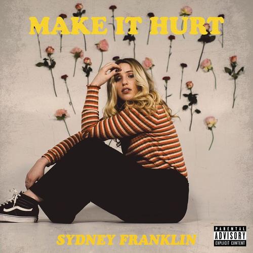 Make It Hurt (Explicit)