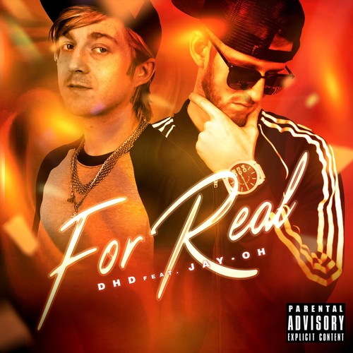 For Real (feat. Jay-Oh) [Explicit]