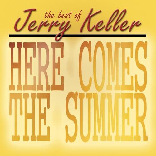 Here Comes Summer - The Best of Jerry Keller