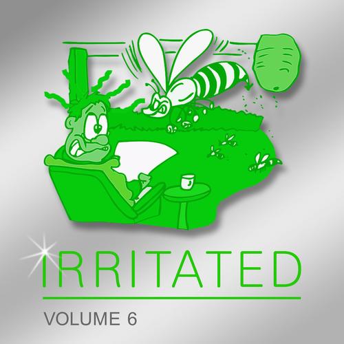 Irritated, Vol. 6