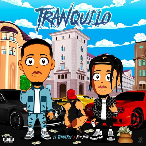 Tranquilo (feat. El Terrible) [Explicit]