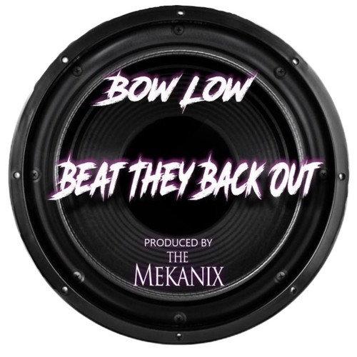 Beat They Back Out (Explicit)