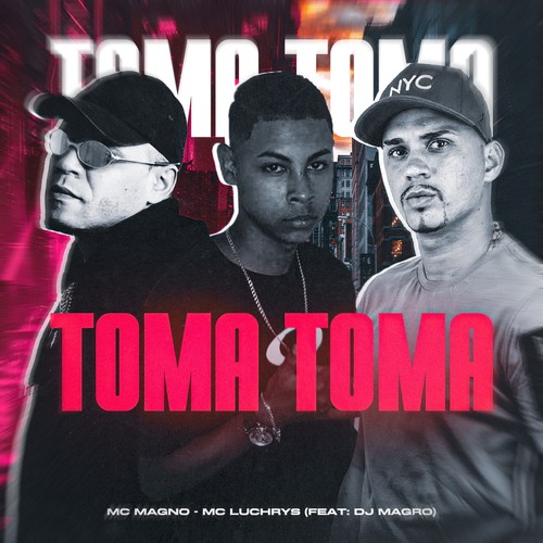 Toma Toma (Explicit)