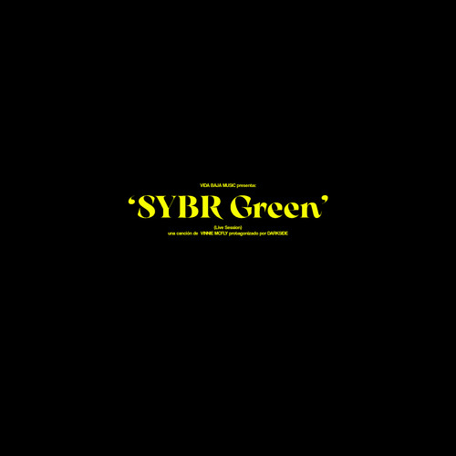 SYBR Green (Live Session) [Explicit]