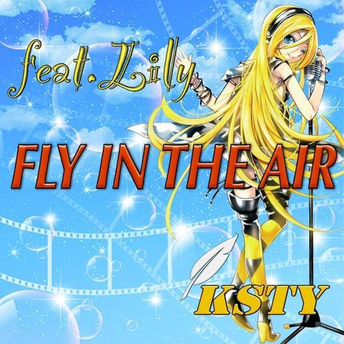 FLY IN THE AIR feat.Lily