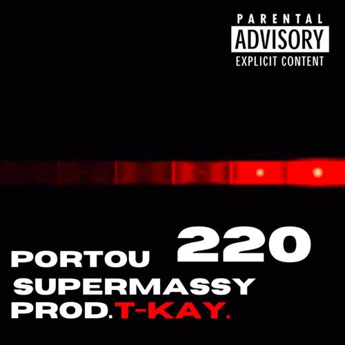 220 (feat. Supermassy) [Explicit]