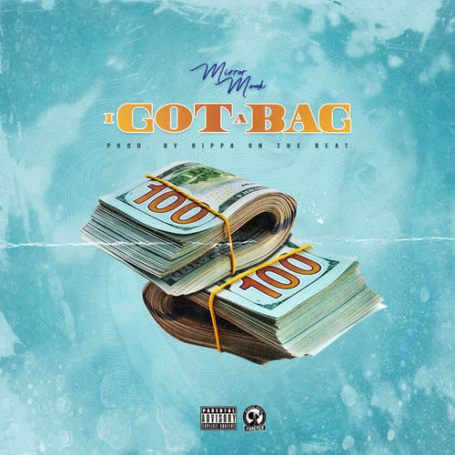 I Got a Bag (Explicit)