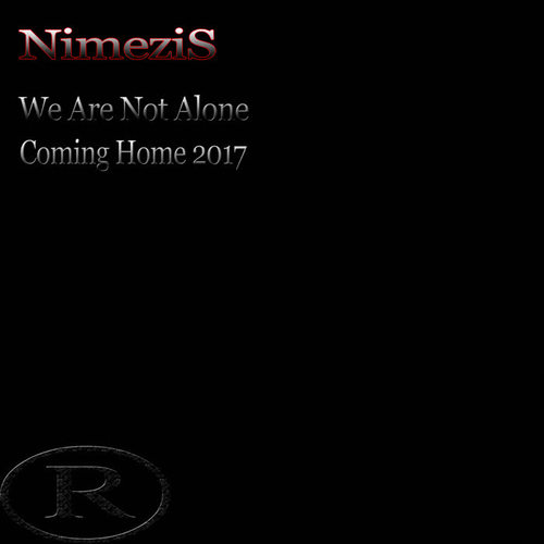 We Are Not Alone / Coming Home 2017