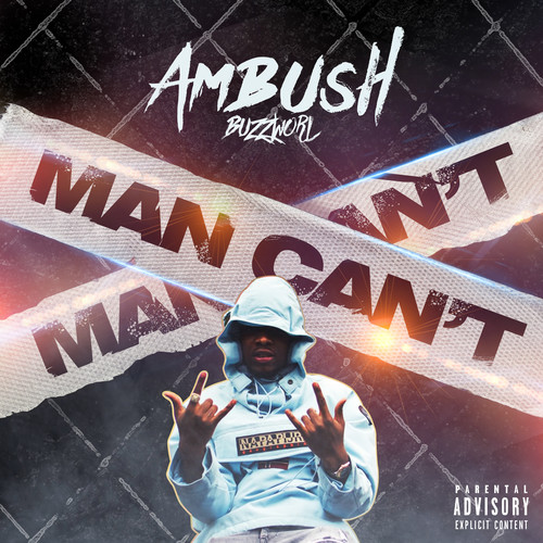 Man Can't (Explicit)