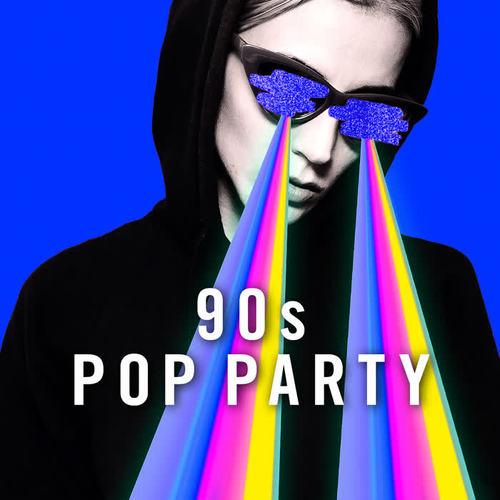 90s Pop Party (Explicit)