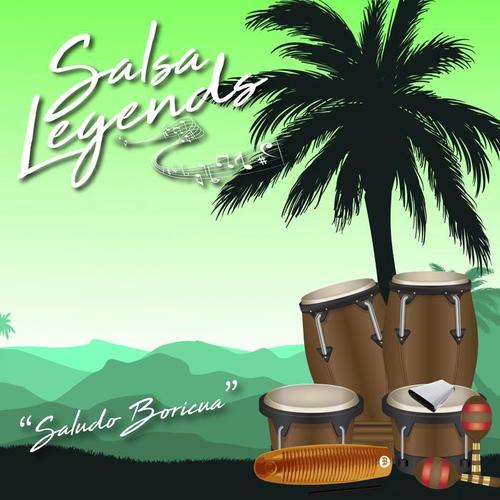 Salsa Legends / Saludo Boricua