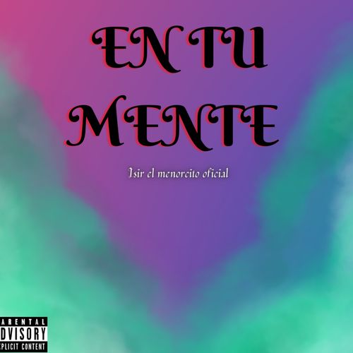 En Tu Mente (Explicit)