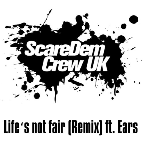 Life's Not Fair (Remix) [Explicit]