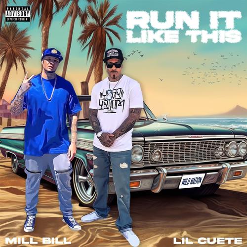 Run It Like This (feat. Lil Cuete) [Explicit]