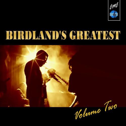 Birdland's Greatest, Vol. 2