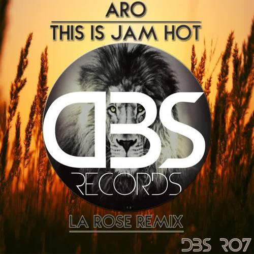 This Is Jam Hot (La Rose Remix)