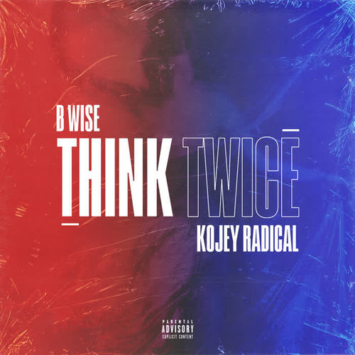 Think Twice (Explicit)