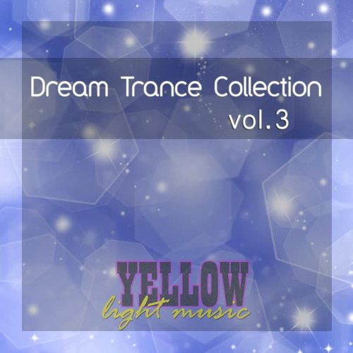 Dream Trance Collection, Vol. 3