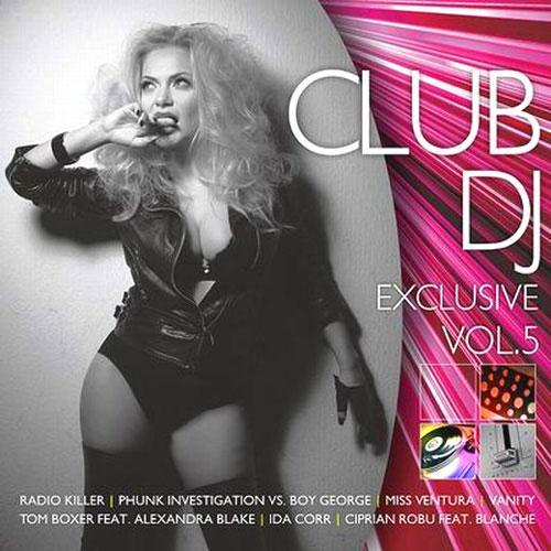 Club DJ Exclusive Vol. 5