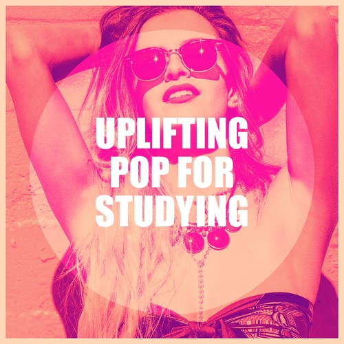 Uplifting Pop for Studying