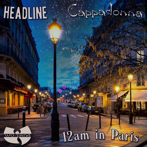 12am in Paris (feat. Cappadonna) [Explicit]