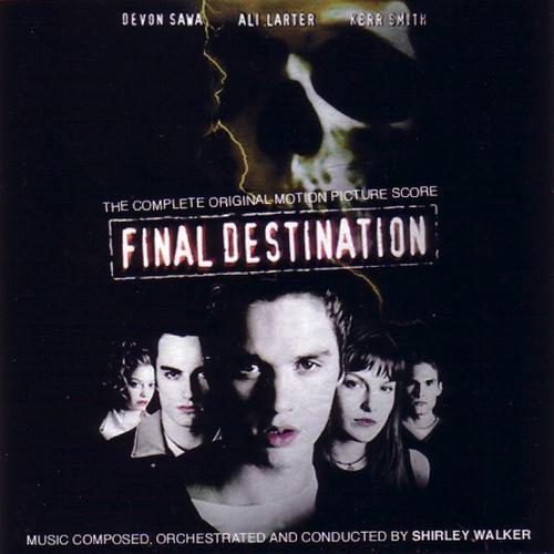 Final Destination (The Complete Orginal Motion Picture Score)(死神来了1)