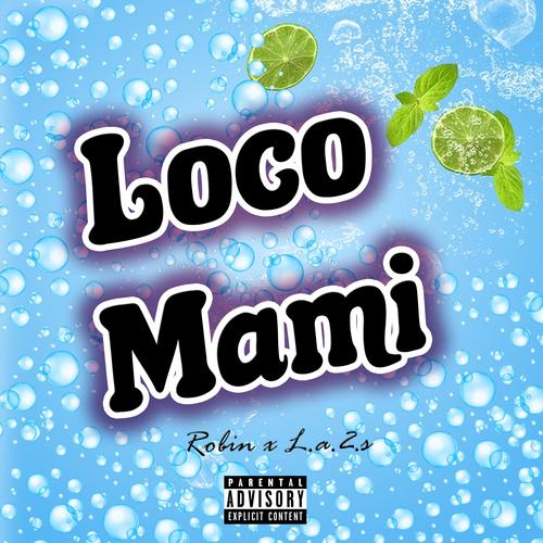 Loco Mami