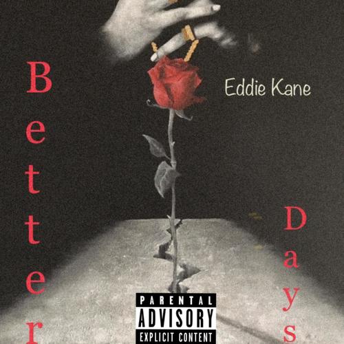 Better Days (Explicit)