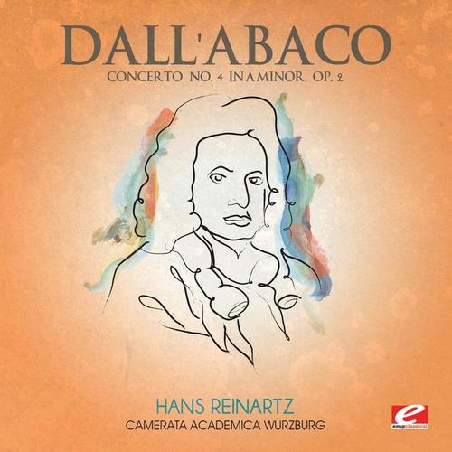 Dall'Abaco: Concerto No. 4 in A Minor, Op. 2 (Digitally Remastered)