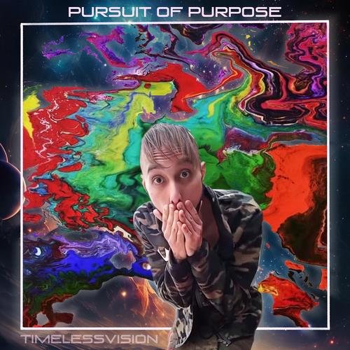 Pursuit of PURPOSE (Explicit)