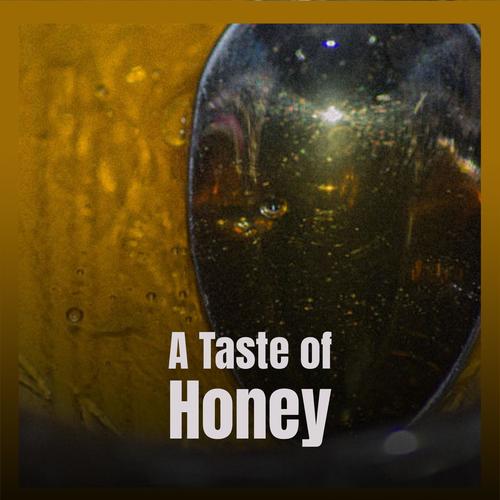 A Taste of Honey