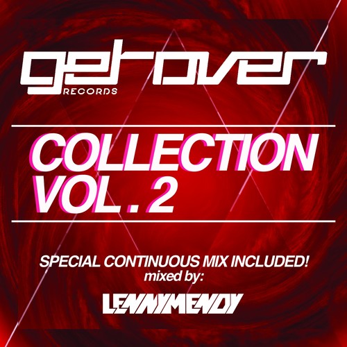 Get Over Collection, Vol. 2 (Special Continuous Mix Included! Mixed by LennyMendy) [Explicit]