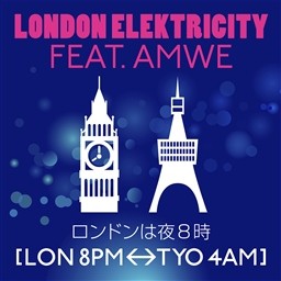 ロンドンは夜８時 (Lon 8Pm <-> Tyo 4Am) Featuring Amwe