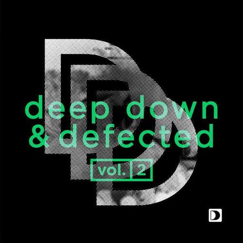 Deep Down & Defected Volume 2