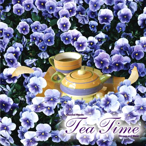 Classical Moods: Tea Time (Strauss and More)