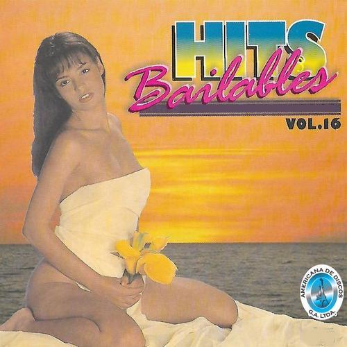 Hits Bailables, Vol. 16