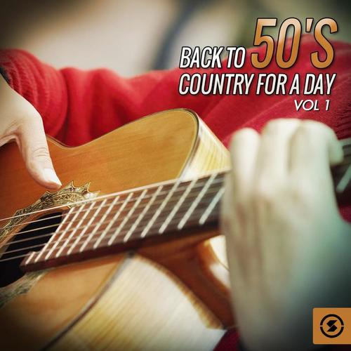 Back to 50's Country for a Day, Vol. 1