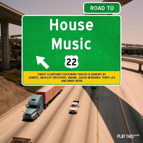 Road to House Music, Vol. 22