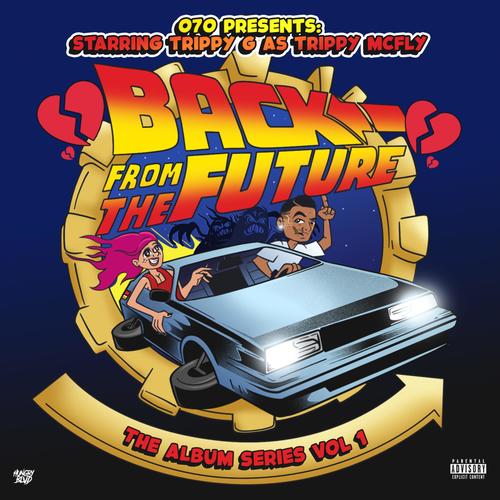 Back from the Future (The Album Series, Vol. 1) [Explicit]