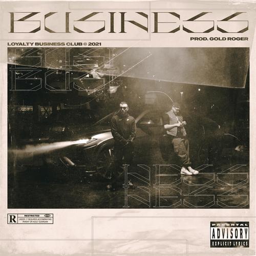 BUSINESS (feat. MONE, Fastidio & Gold Roger) [Explicit]